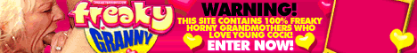 FREAKY GRANNY PORN